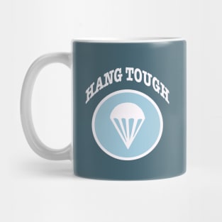 HANG TOUGH WW2 506 E Company Mug